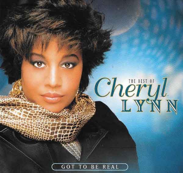 Cheryl Lynn – Got To Be Real