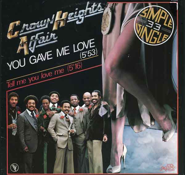 Crown Heights Affair – You Gave Me Love
