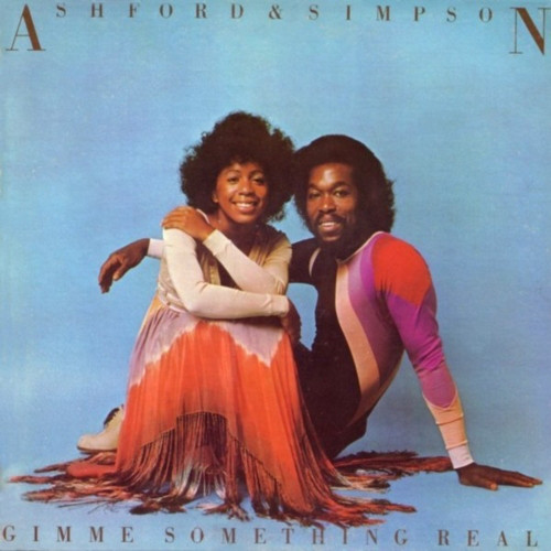 Ashford & Simpson ‎– Gimme Something Real