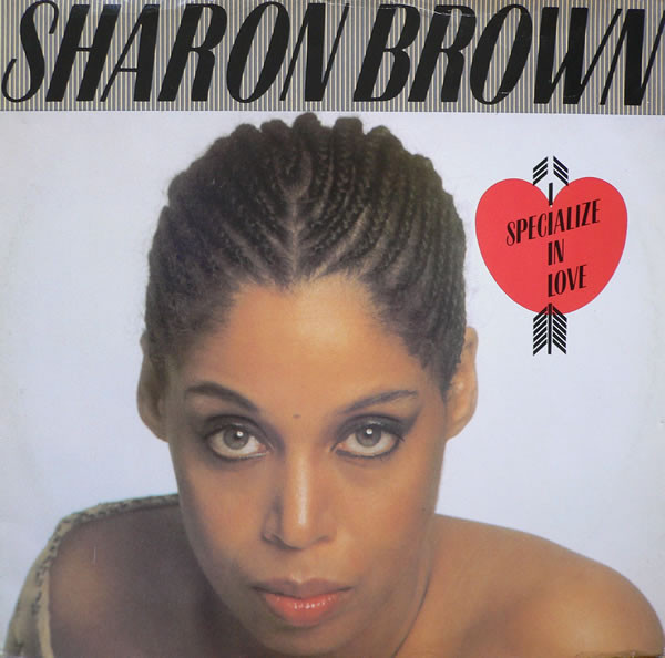 Sharon Brown – I Specialize In Love